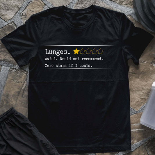 LUNGES T-Shirt