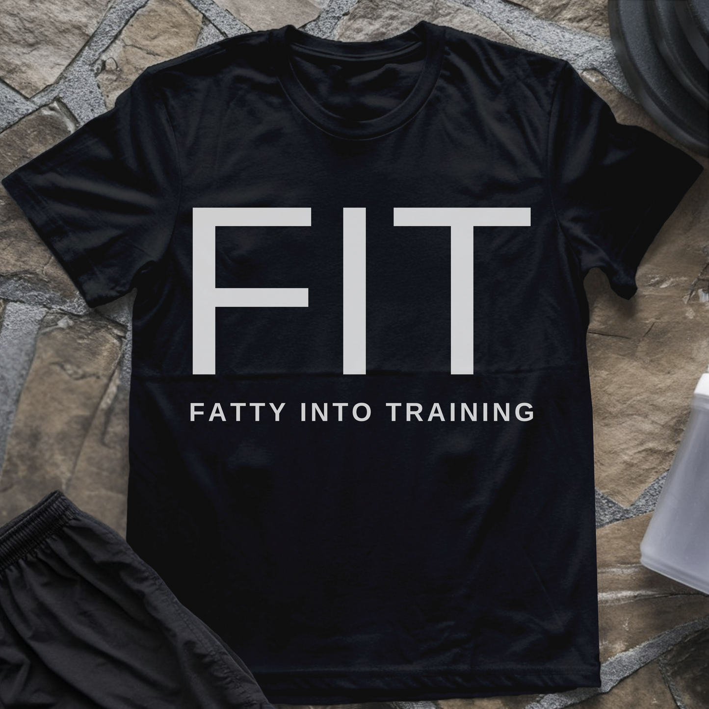 F.I.T. Fatty Into Training T-Shirt