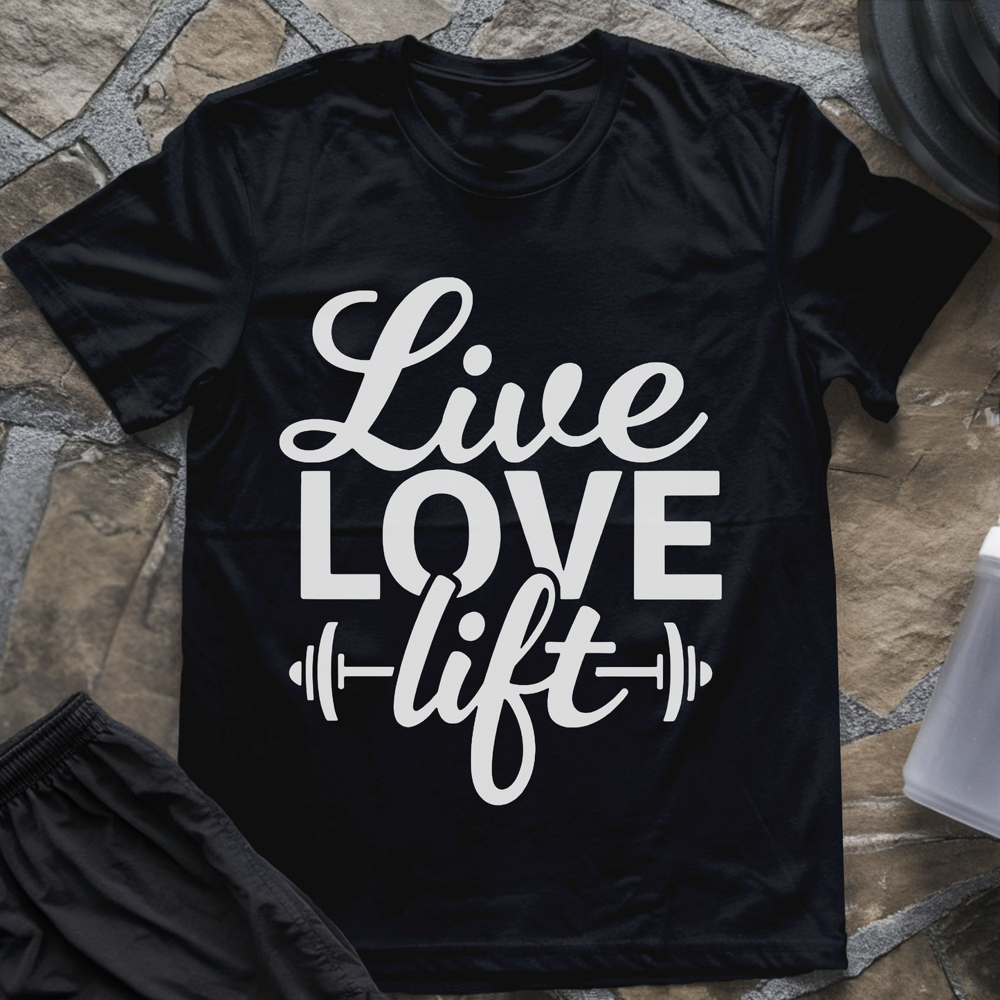 Live Love Lift T-Shirt