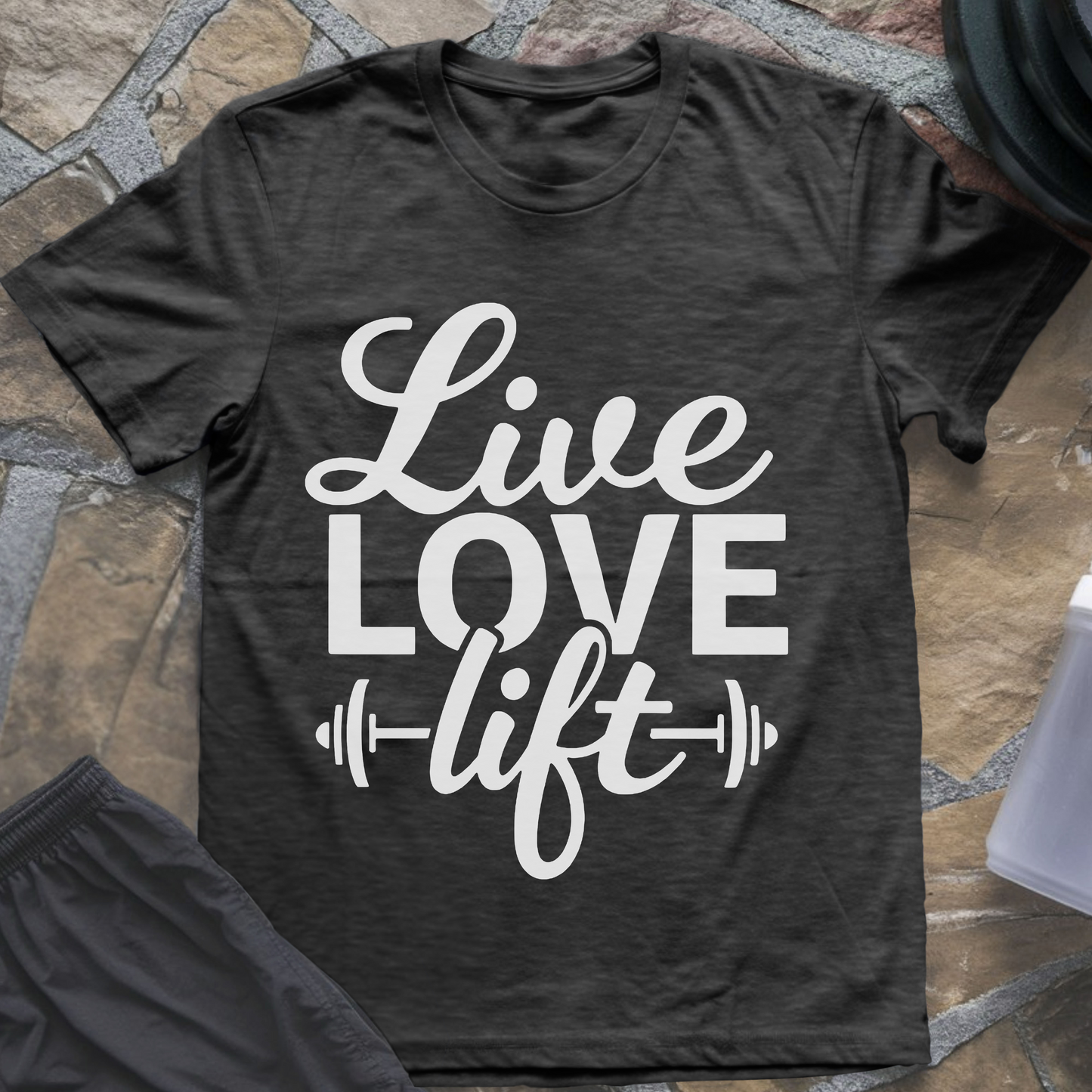 Live Love Lift T-Shirt