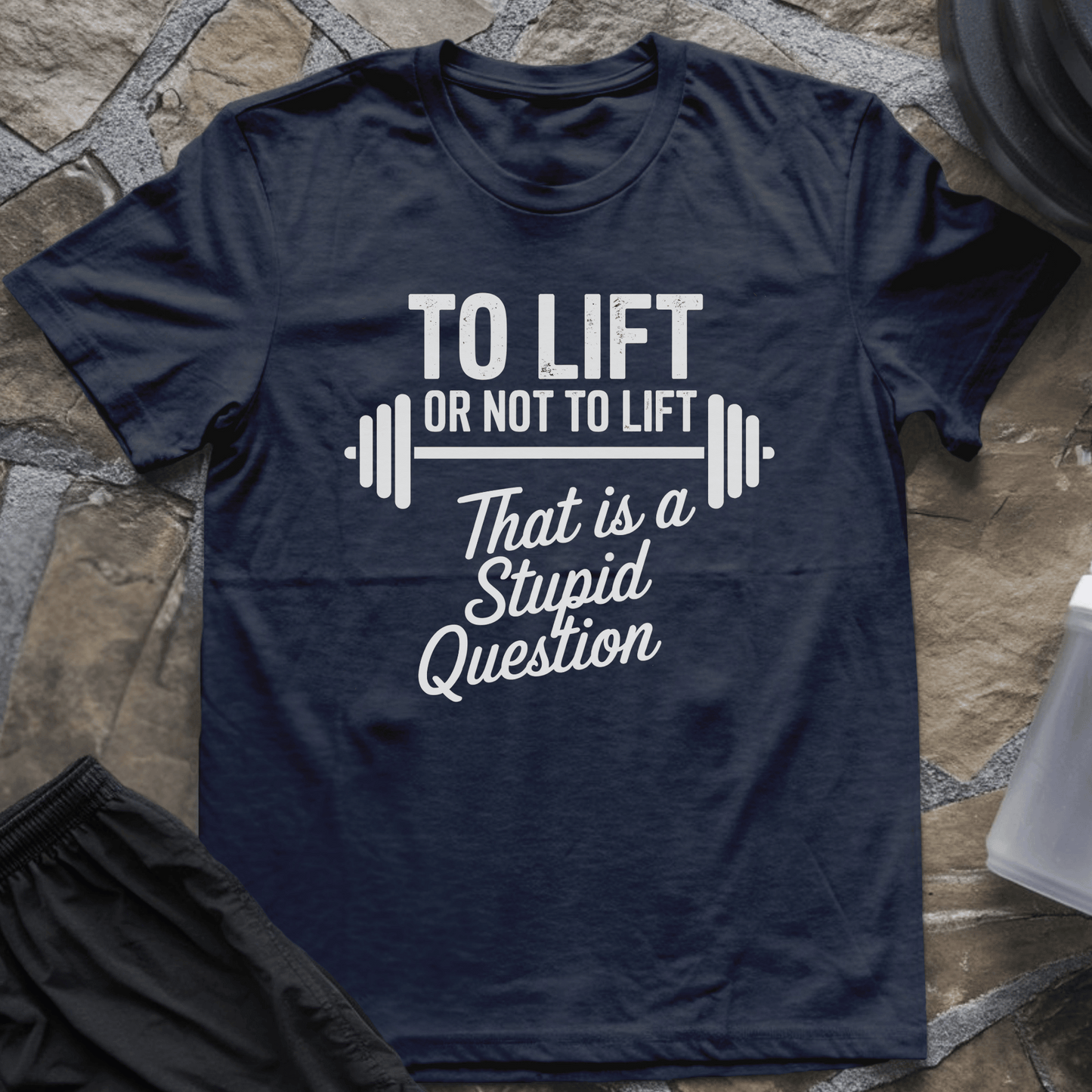 To Lift or Not To Lift T-Shirt