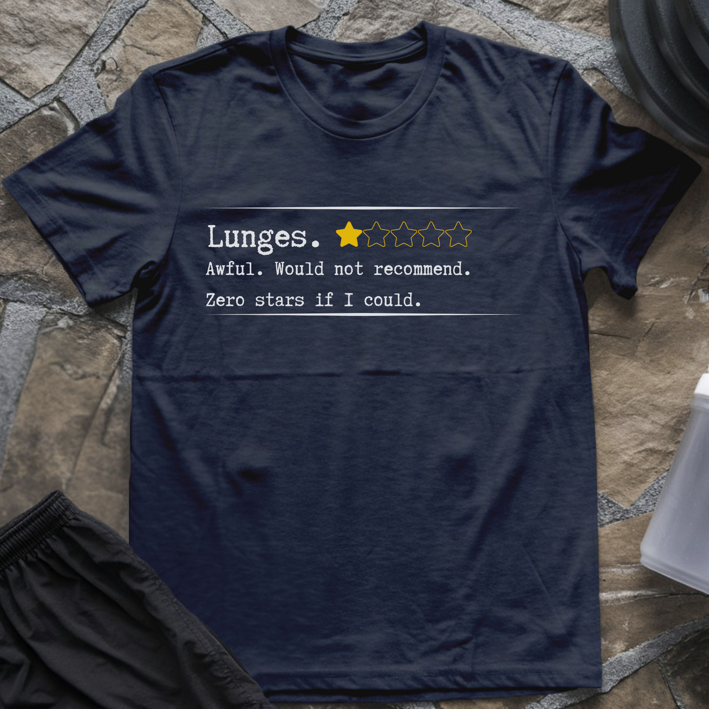 LUNGES T-Shirt