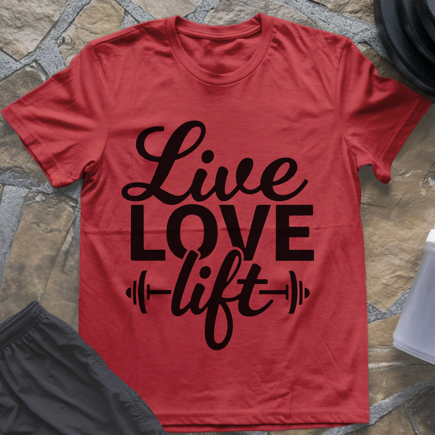 Live Love Lift T-Shirt