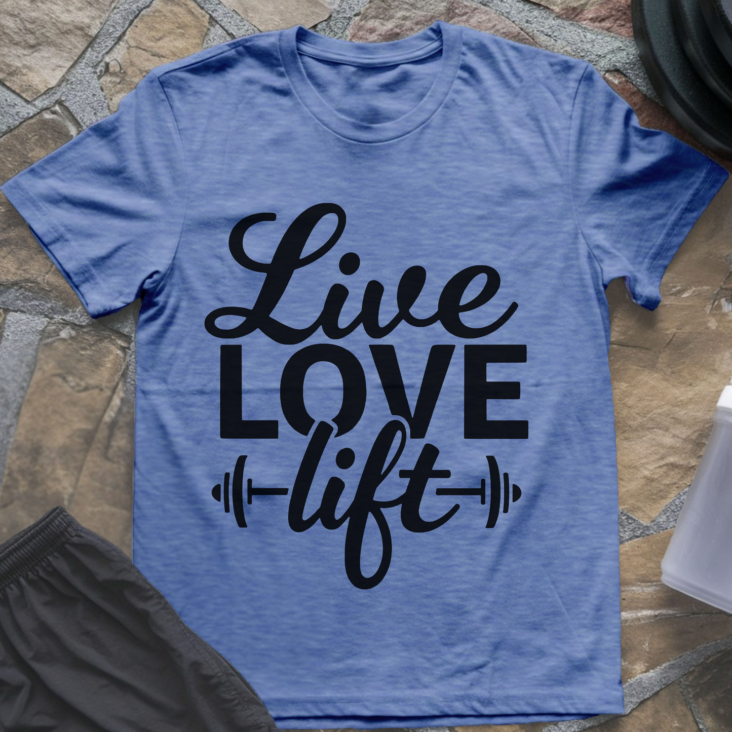 Live Love Lift T-Shirt