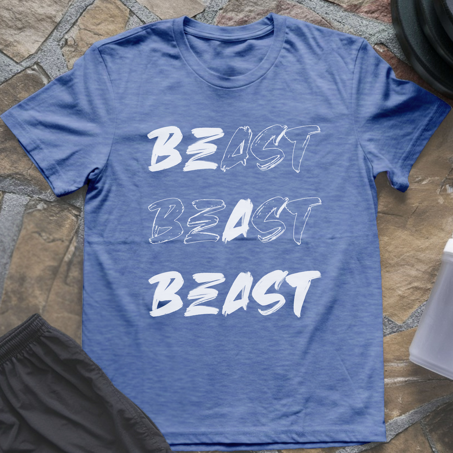 Be a Beast T-Shirt