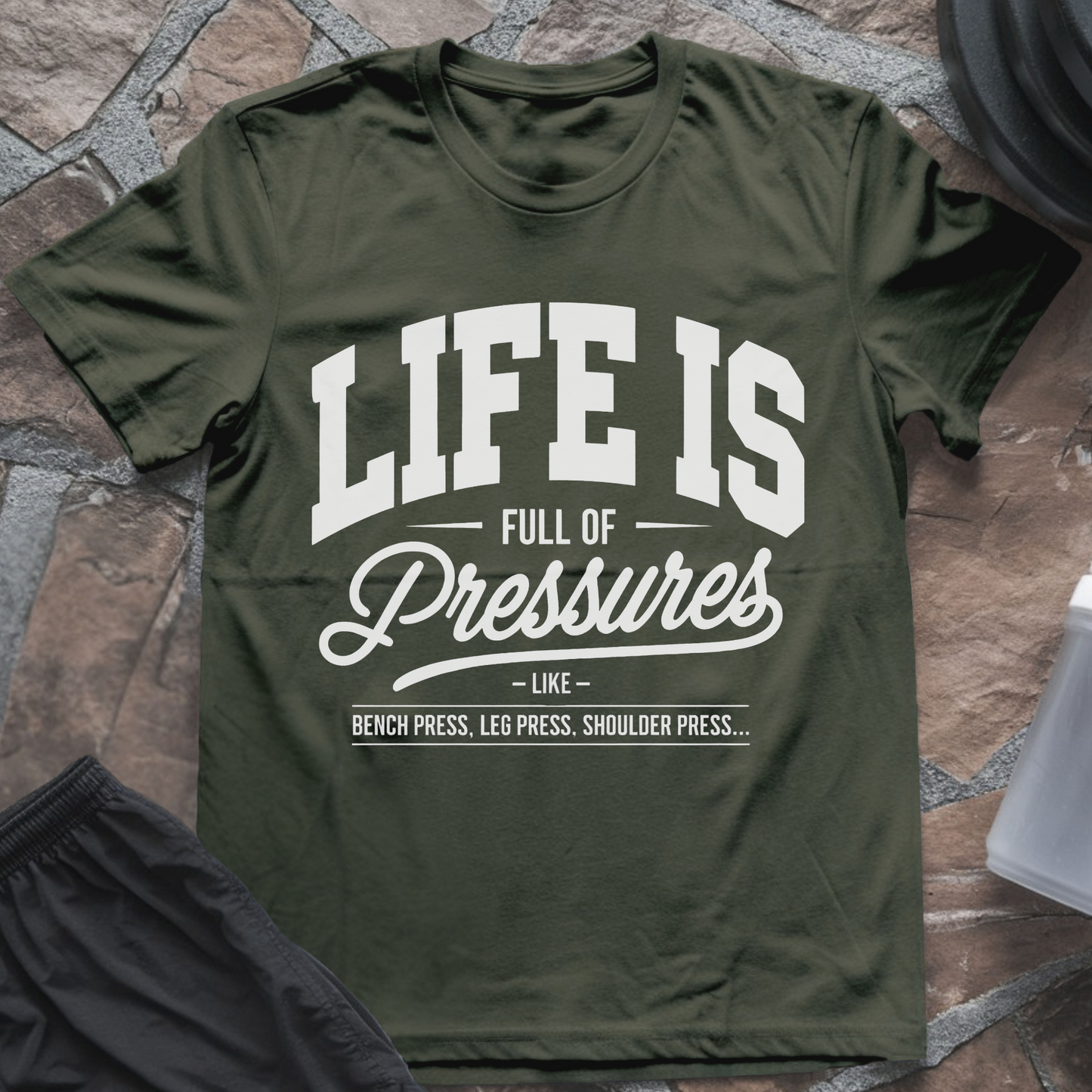 Full of Pressures T-Shirt