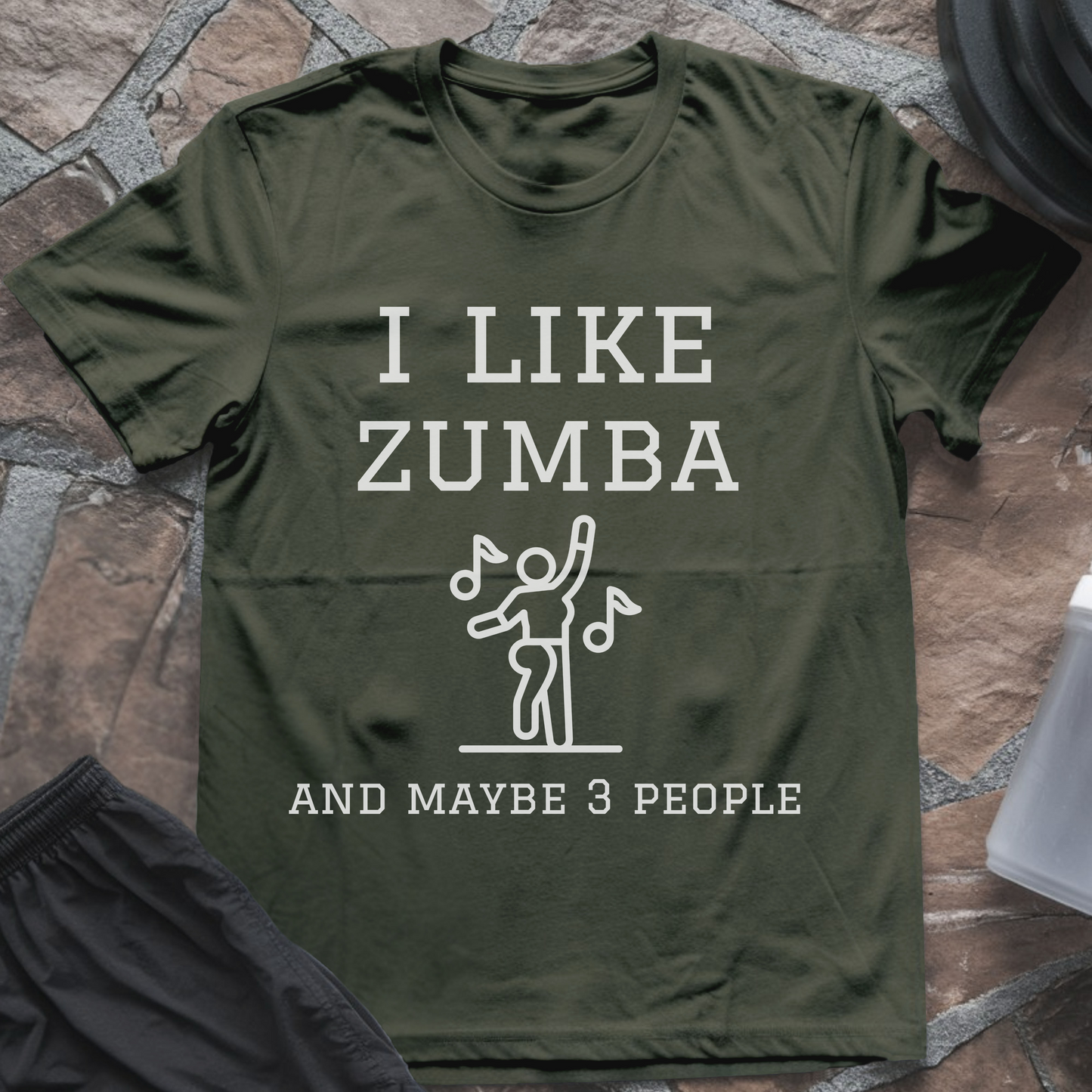 I like Zumba and Maybe 3 People T-Shirt
