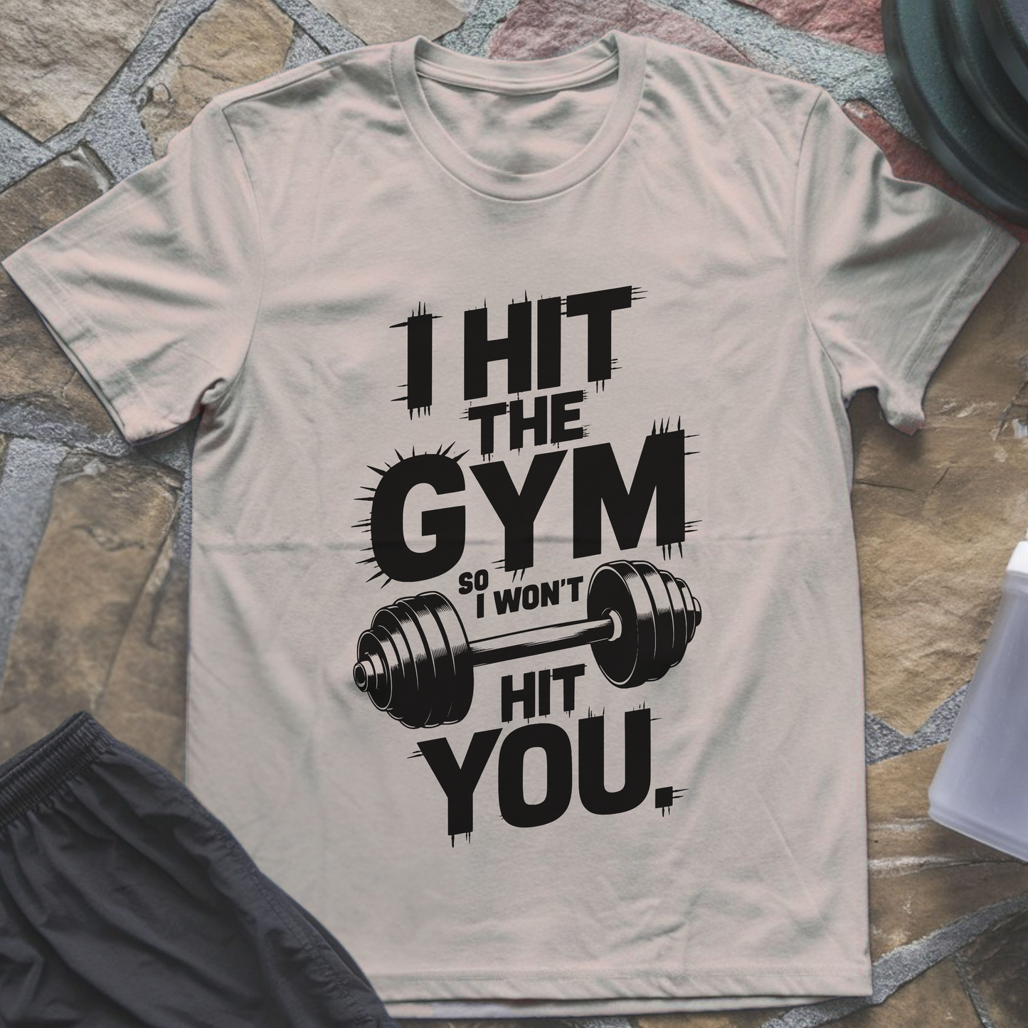 Hit the Gym T-Shirt