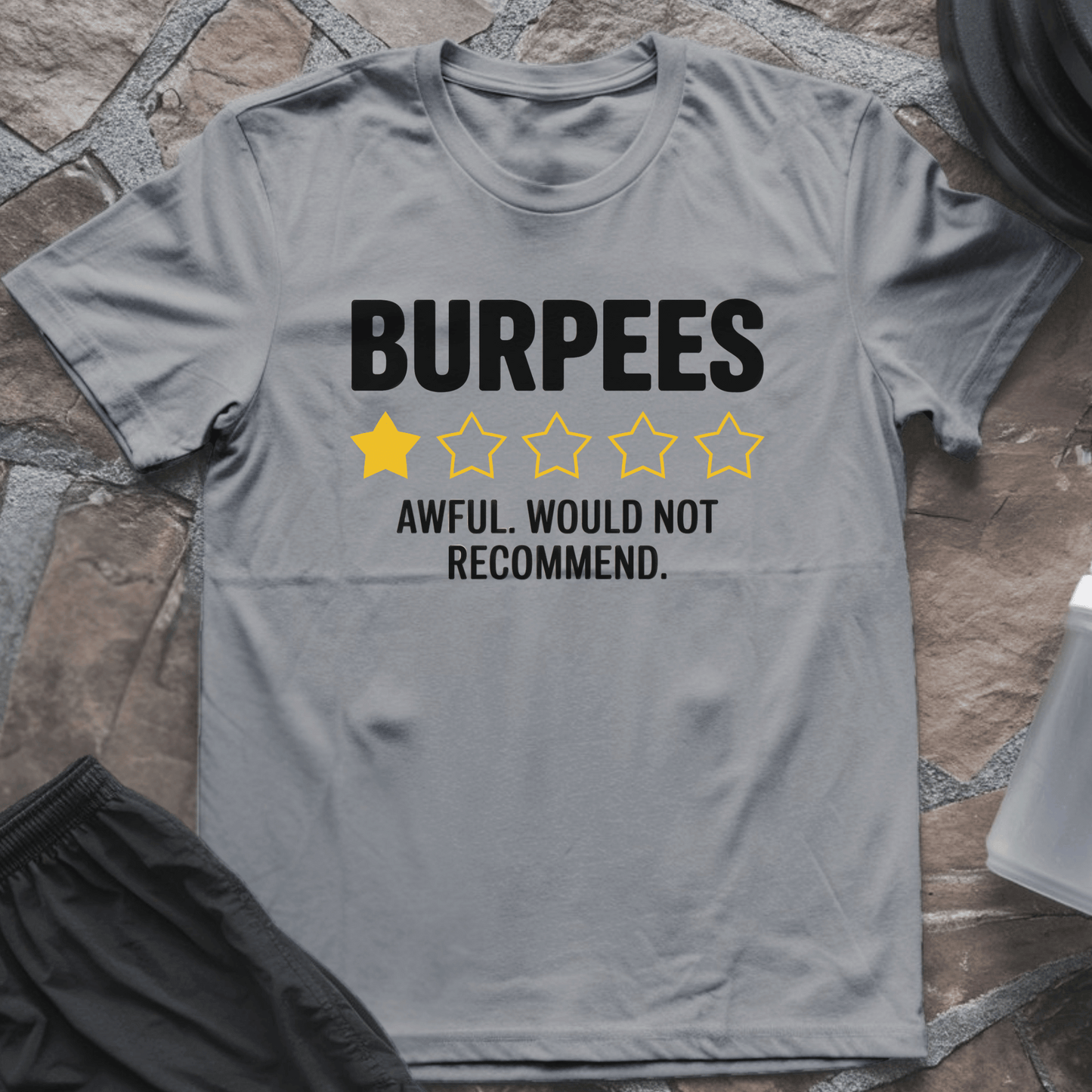 Would Not Recommend T-Shirt