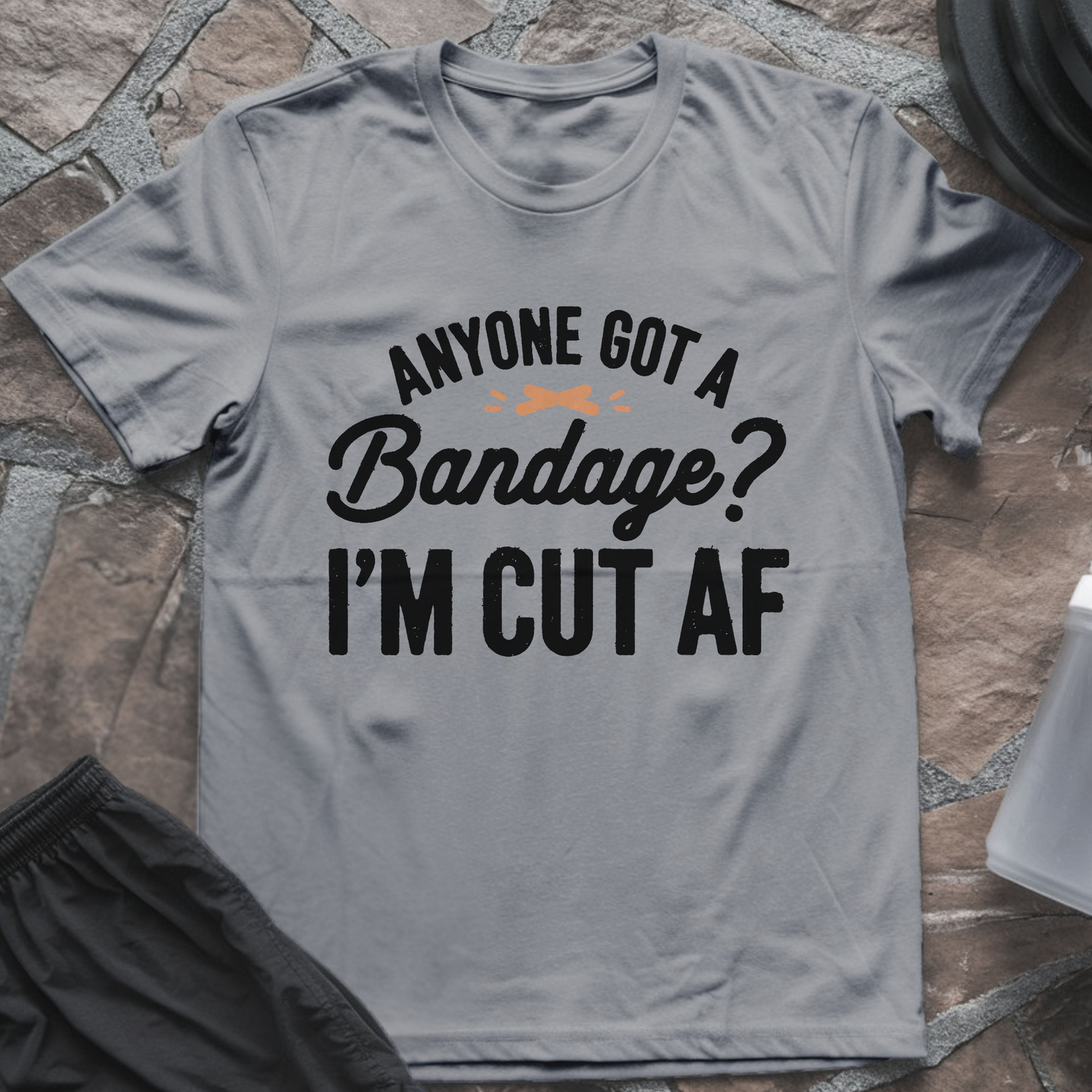 Got A Bandage T-Shirt