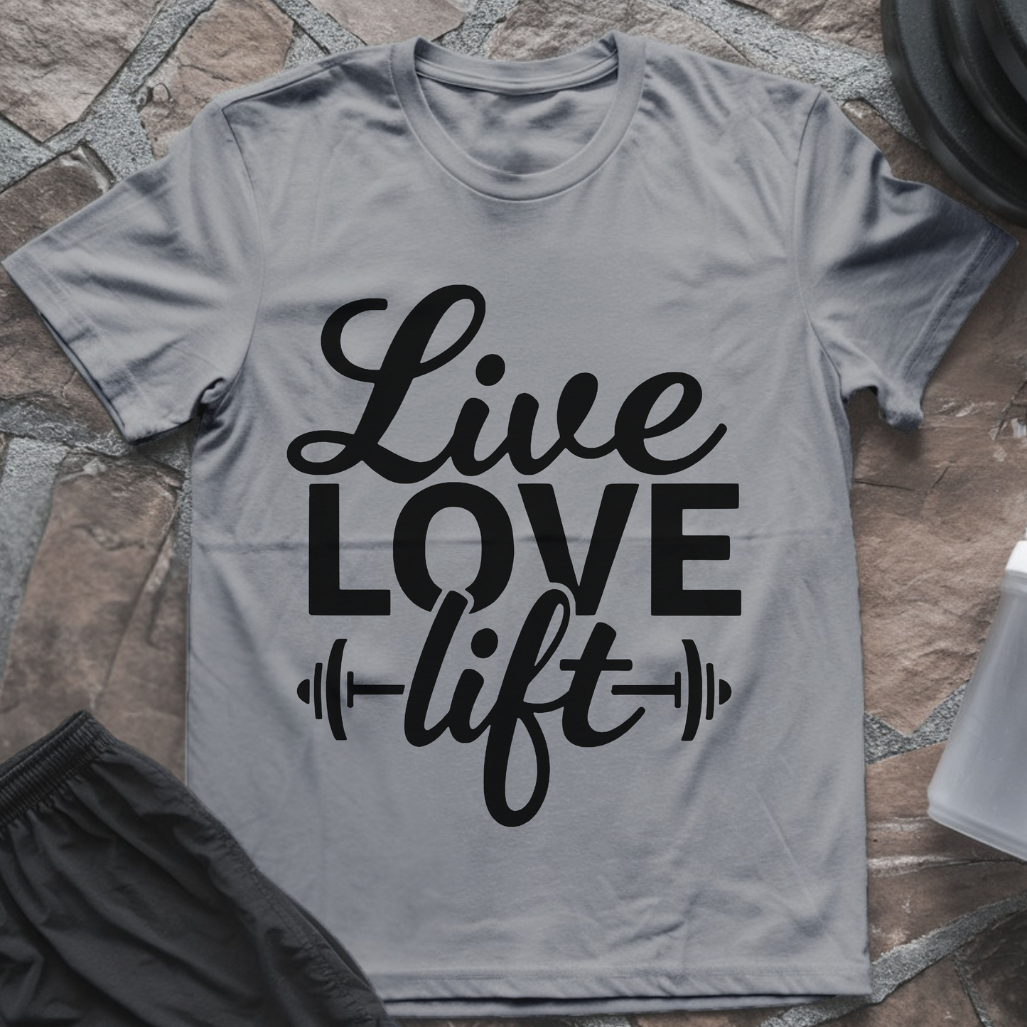 Live Love Lift T-Shirt