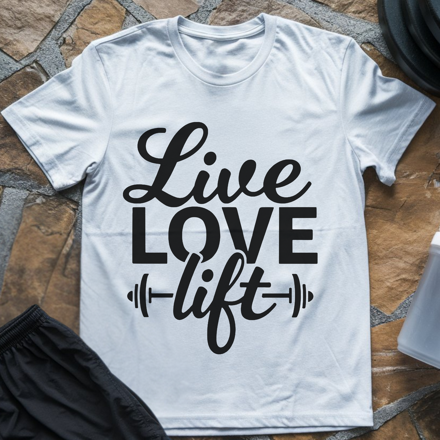 Live Love Lift T-Shirt
