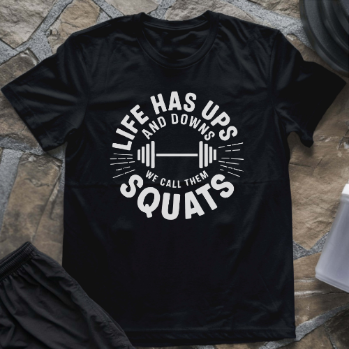 We Call Them Squats T-Shirt