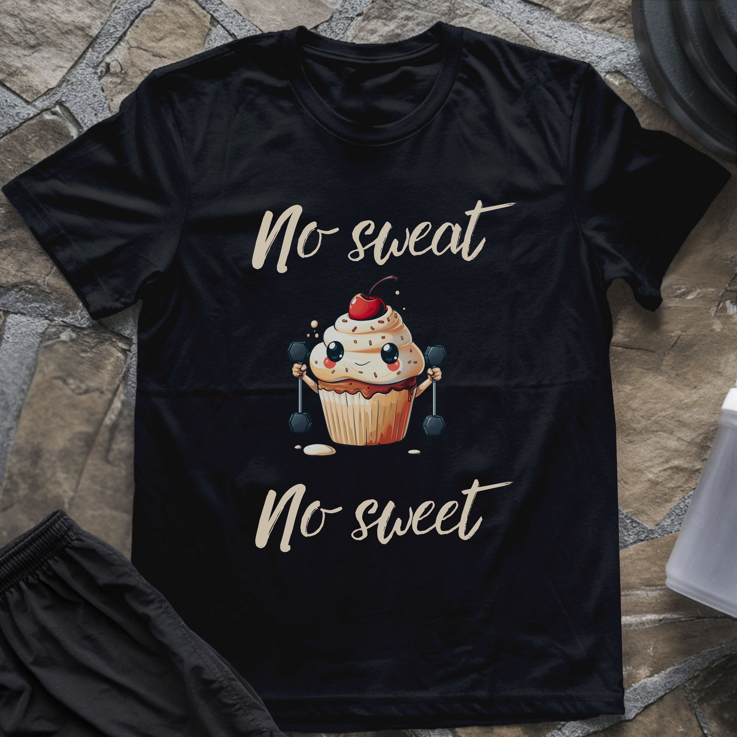 No Sweat No Sweet T-Shirt