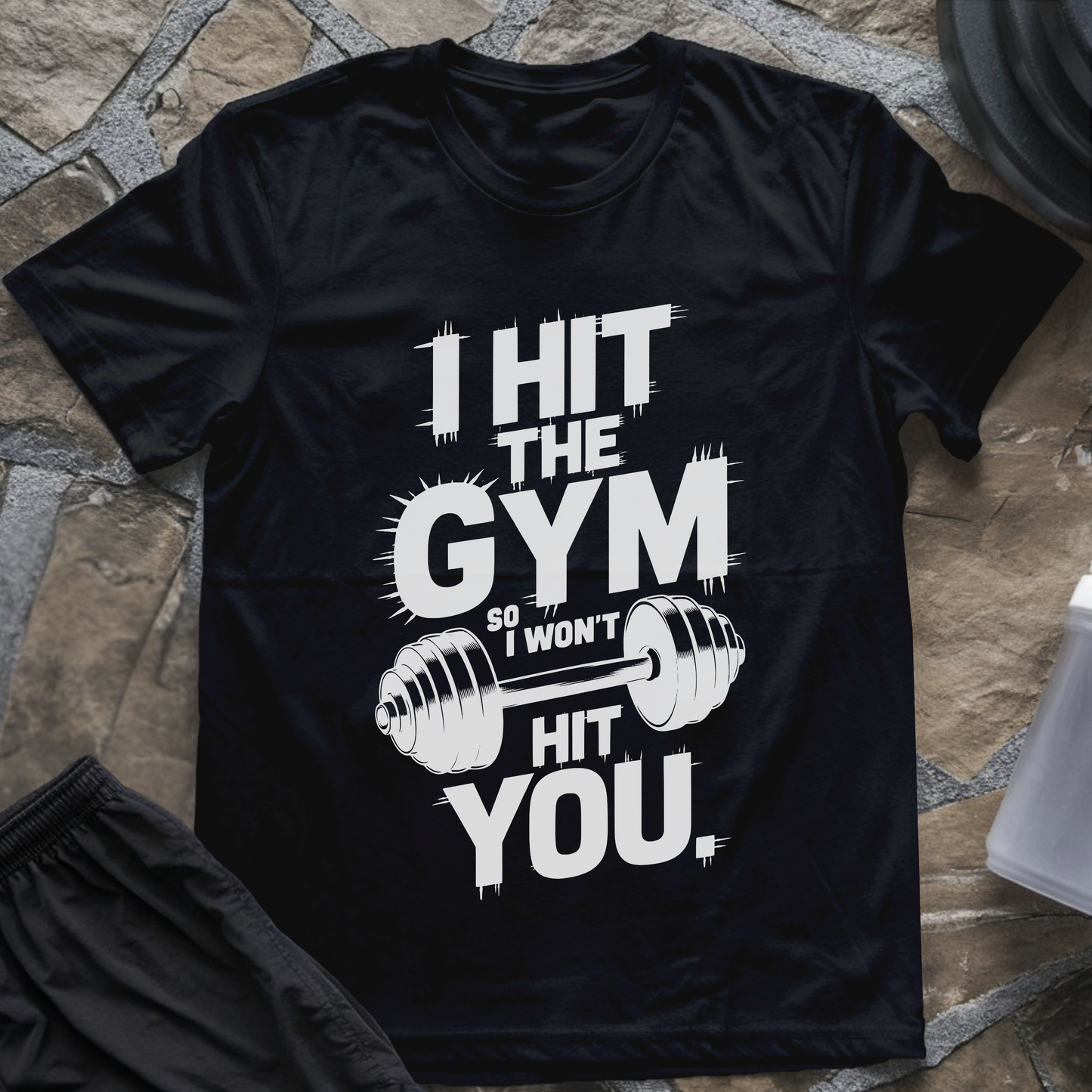 Hit the Gym T-Shirt