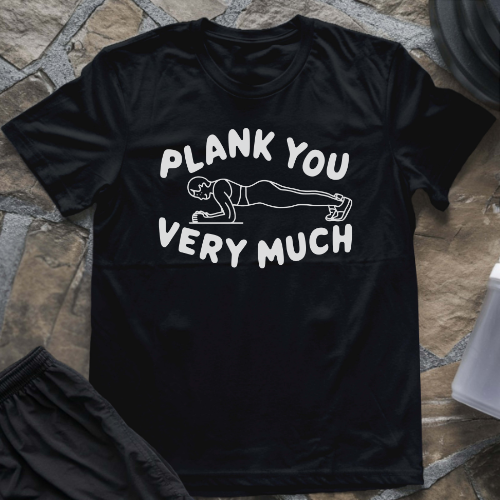 Plank You Very Much T-Shirt