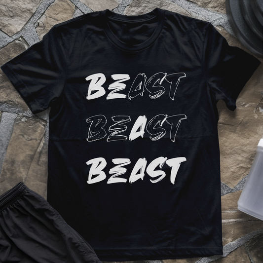 Be a Beast T-Shirt