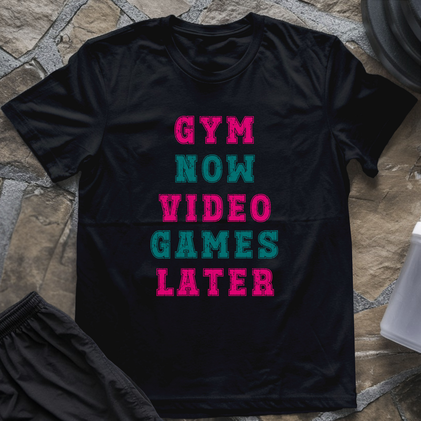 Gym Now Video Games Later T-Shirt