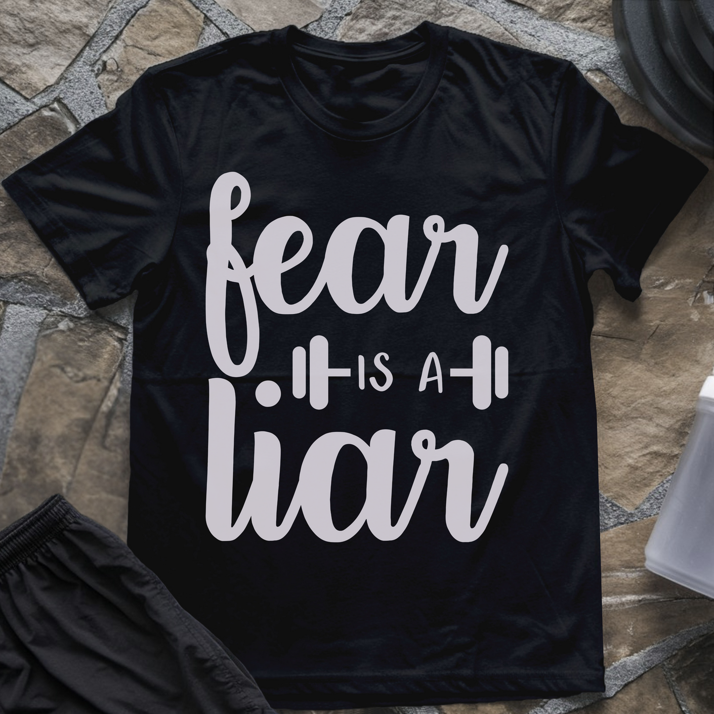 Fear Is a Liar II T-Shirt