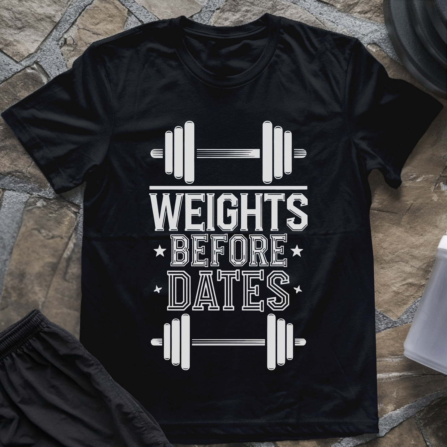 Weights Before Dates T-Shirt