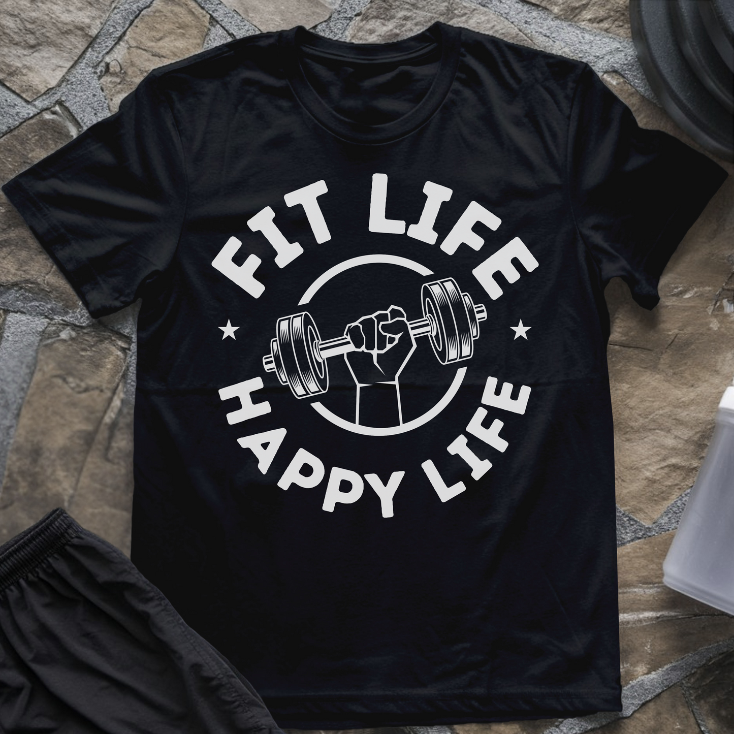 Fit Life Happy Life T-Shirt