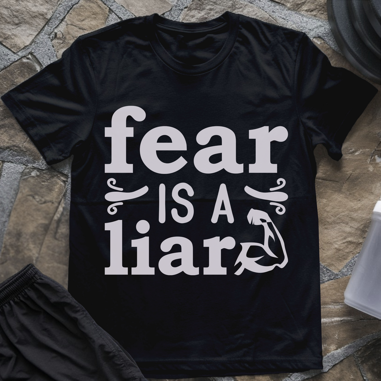 Fear Is a Liar III T-Shirt