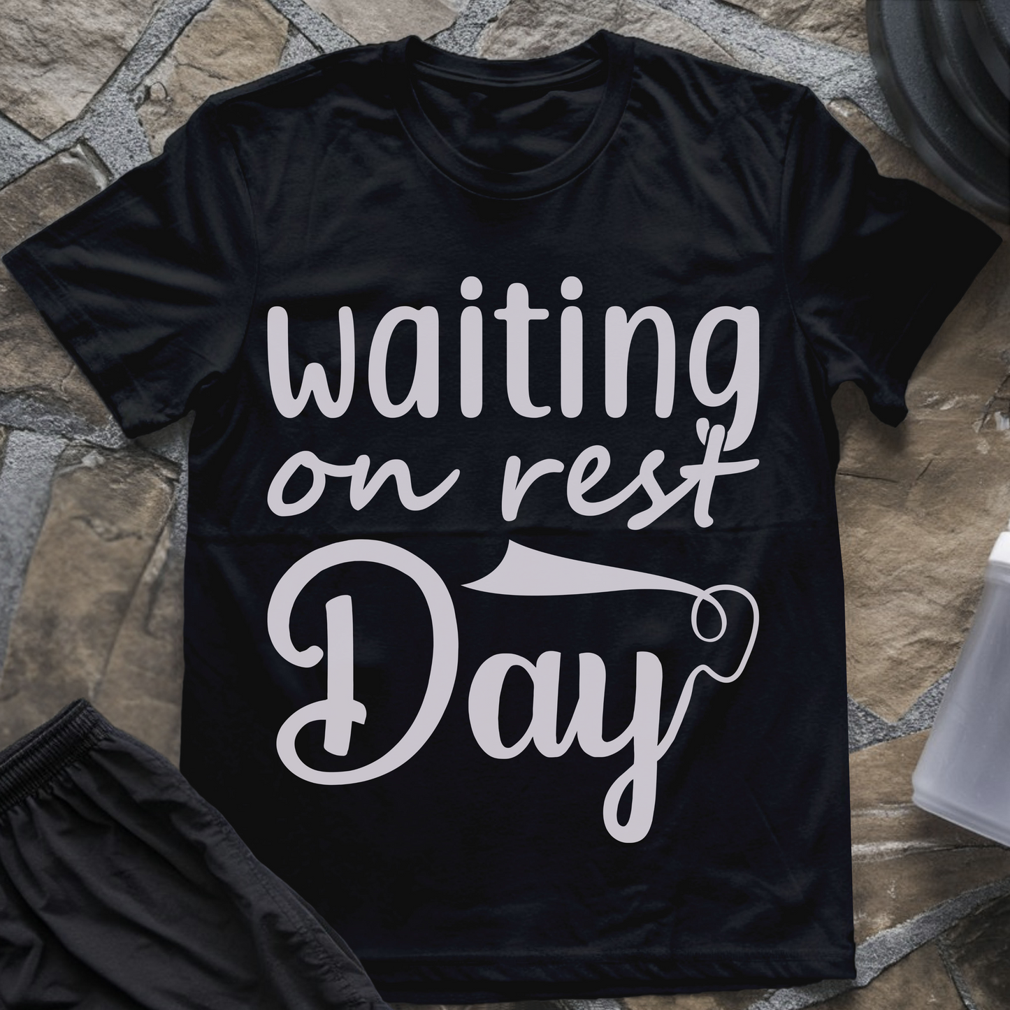 Waiting on Rest Day T-Shirt