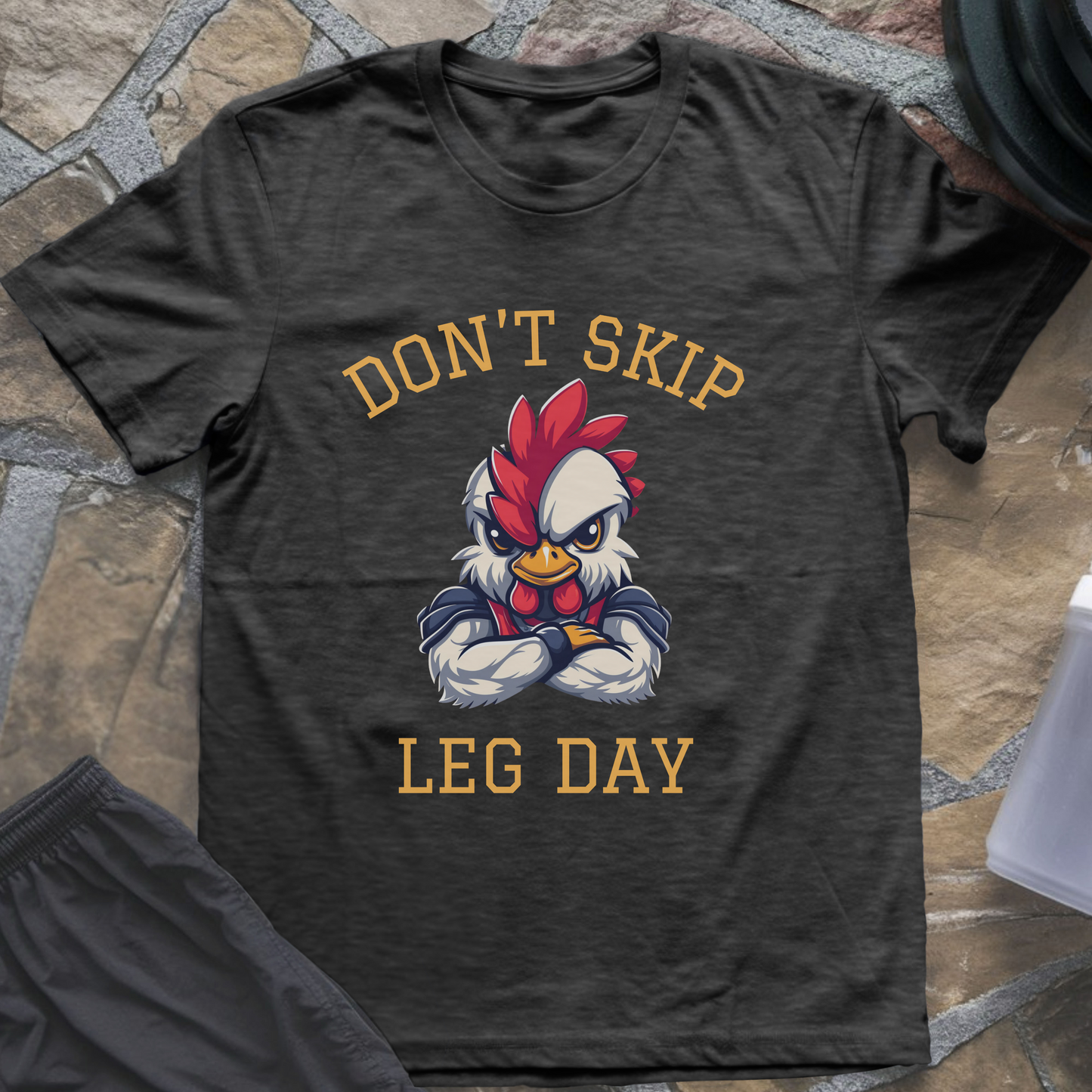 Don't skip leg day T-Shirt