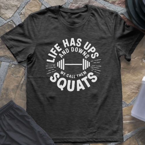 We Call Them Squats T-Shirt