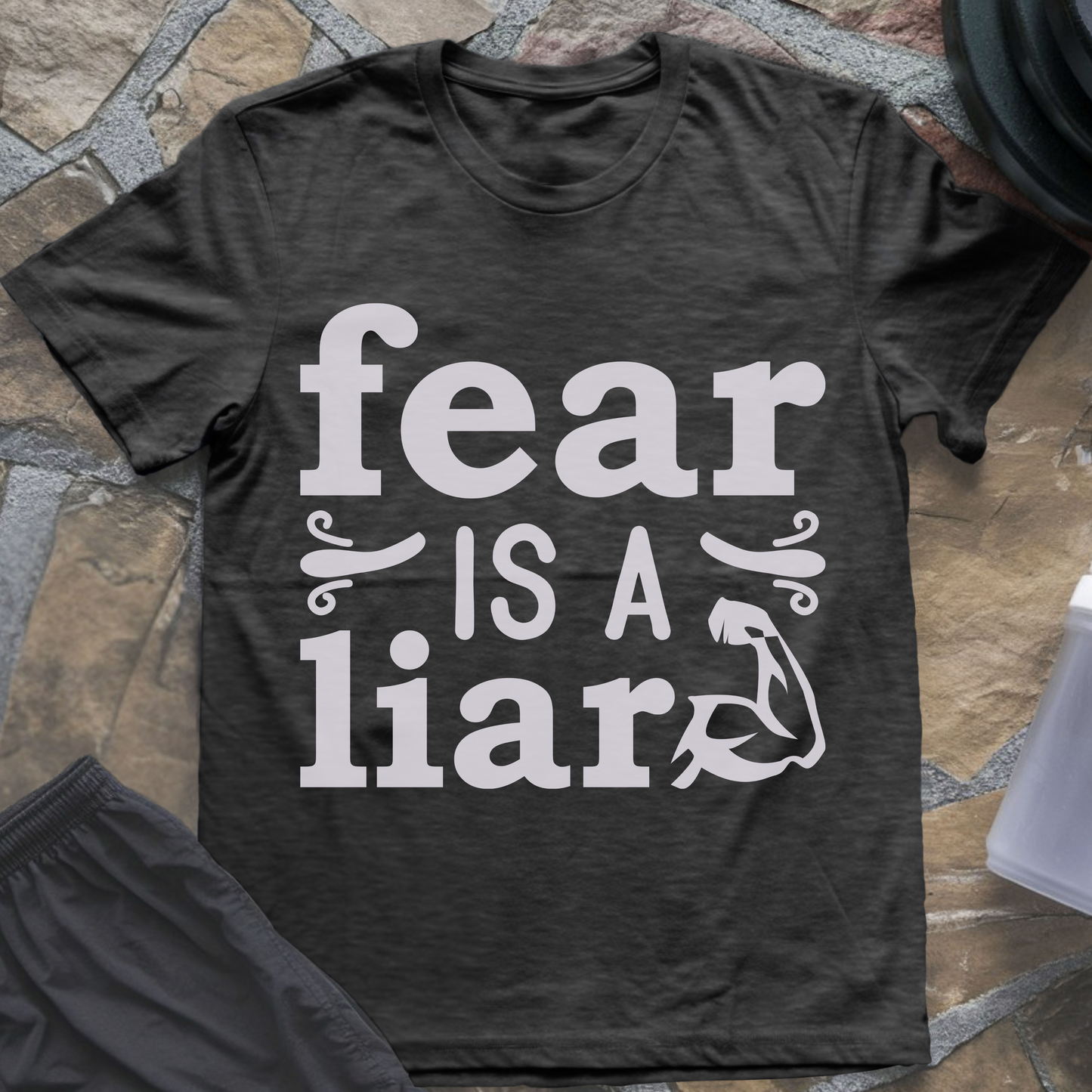 Fear Is a Liar III T-Shirt