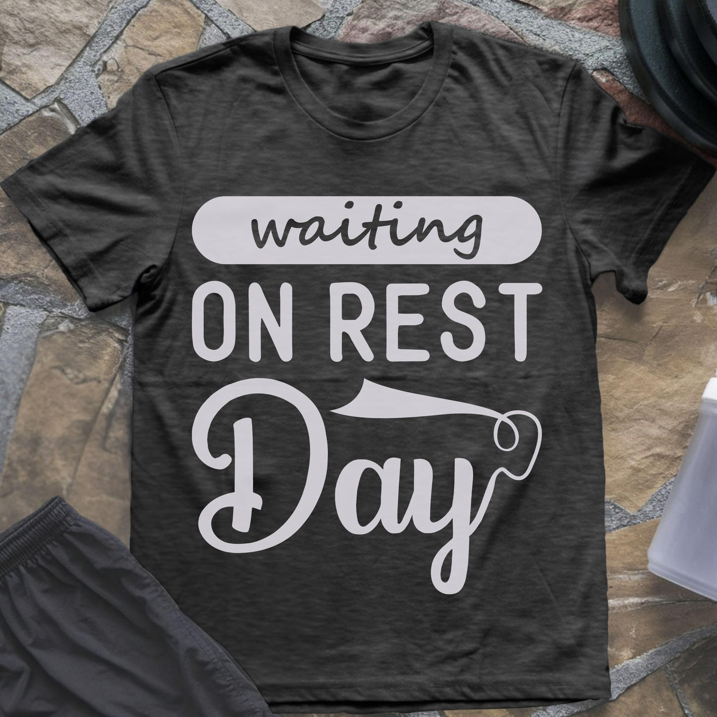 Waiting on Rest Day II T-Shirt