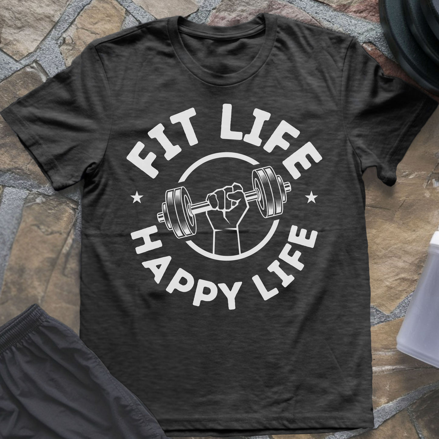 Fit Life Happy Life T-Shirt