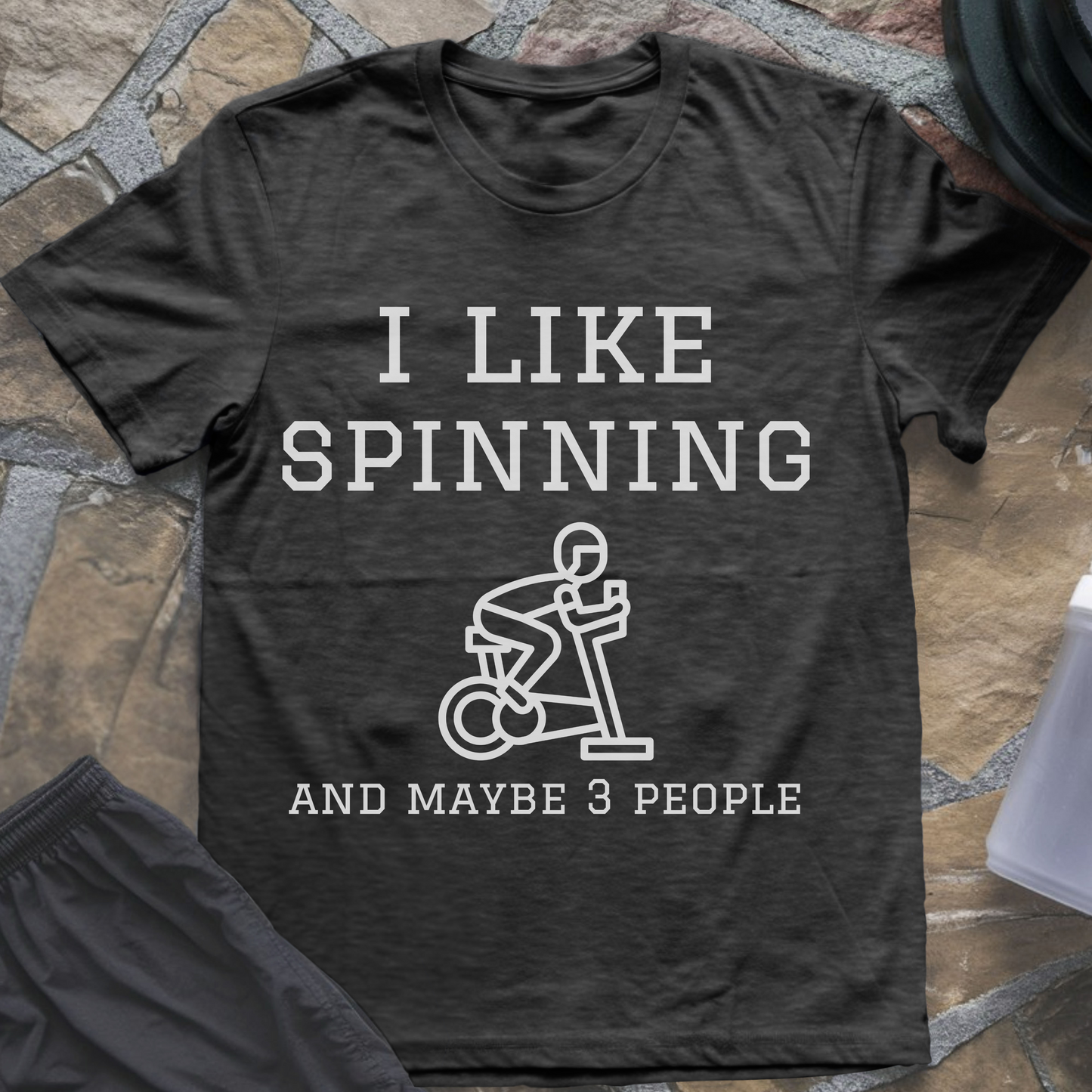 I like Spinning and Maybe 3 People T-Shirt