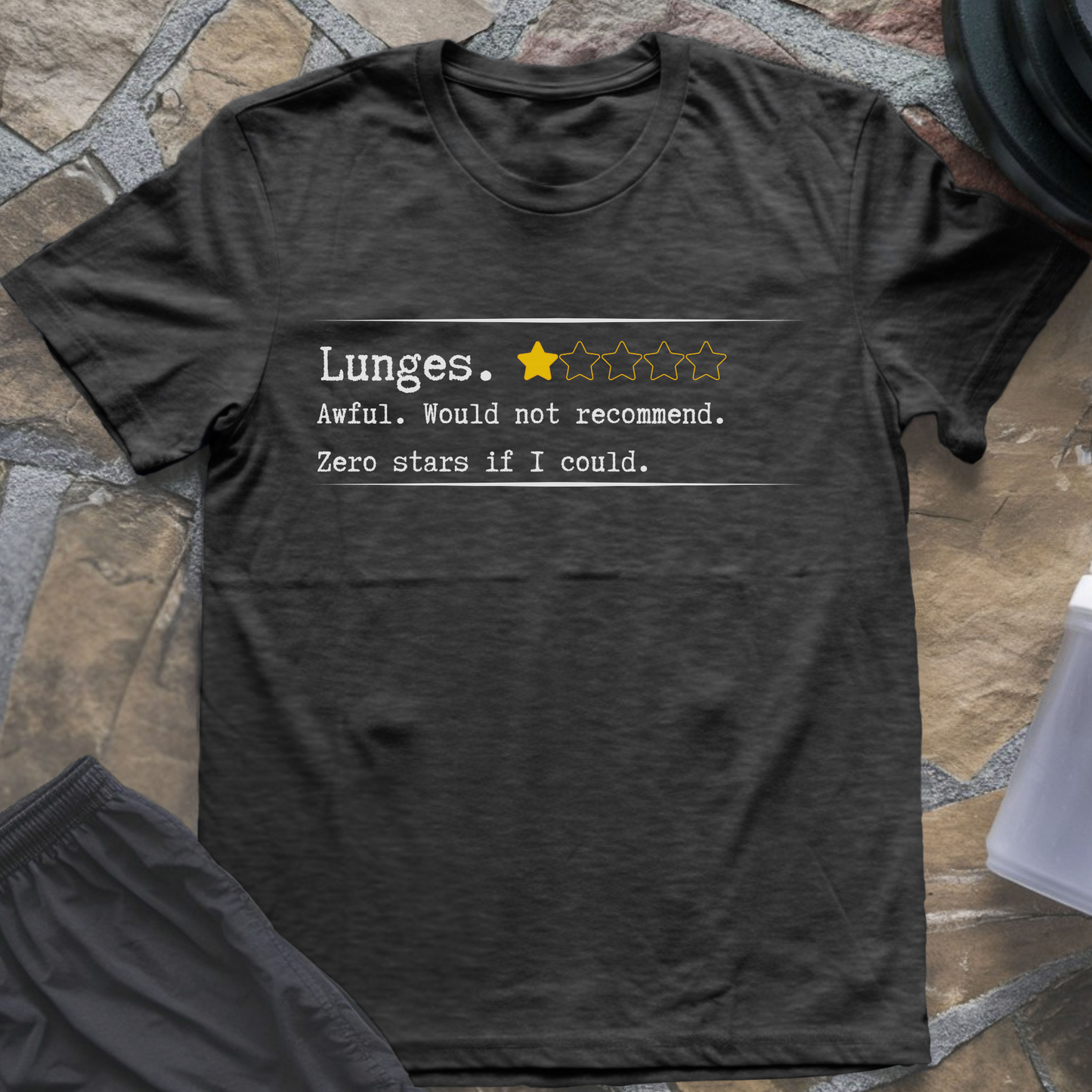 LUNGES T-Shirt