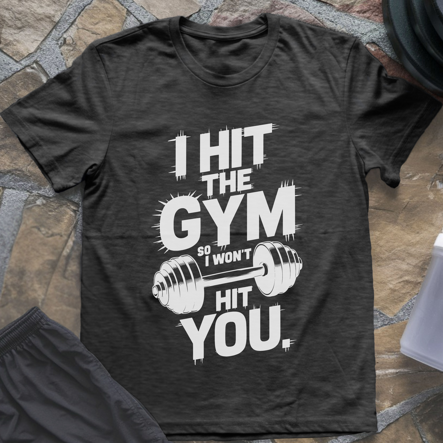 Hit the Gym T-Shirt