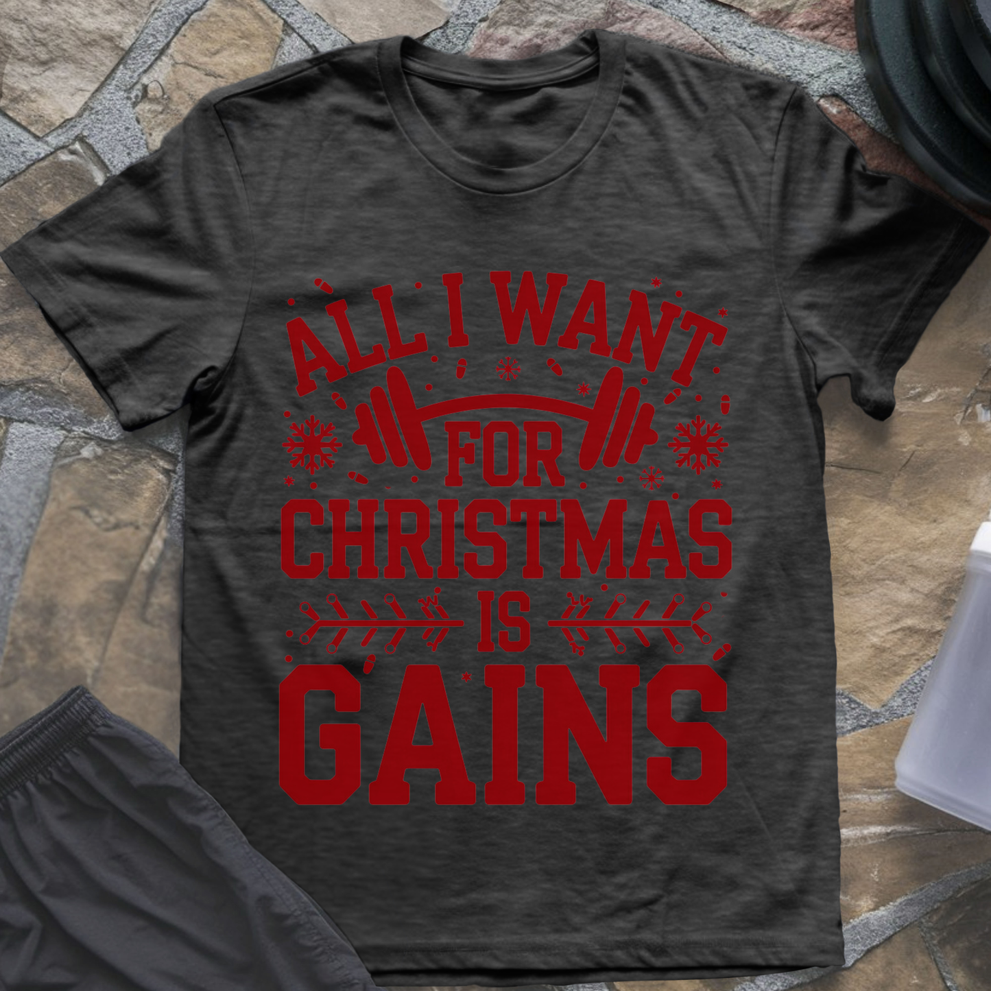 All I Want for Christmas Is Gains Tee