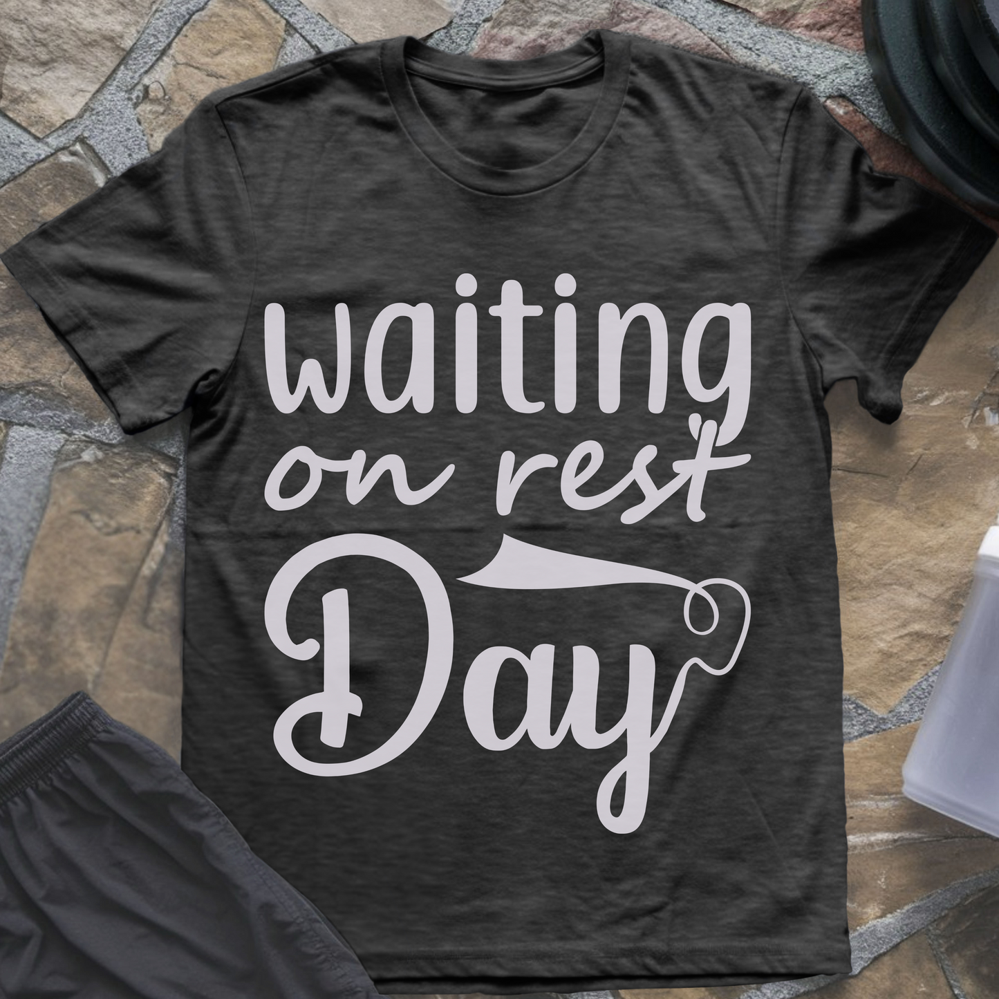 Waiting on Rest Day T-Shirt