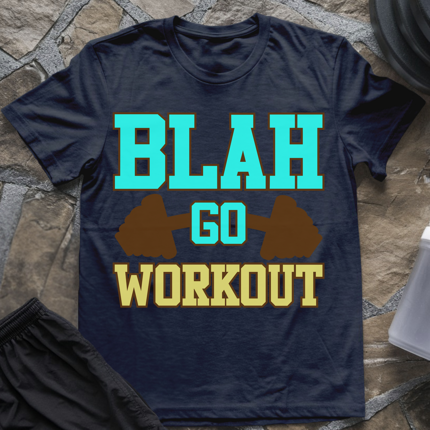 Blah Go Workout T-Shirt