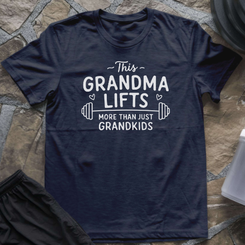 This Grandma Lifts T-Shirt