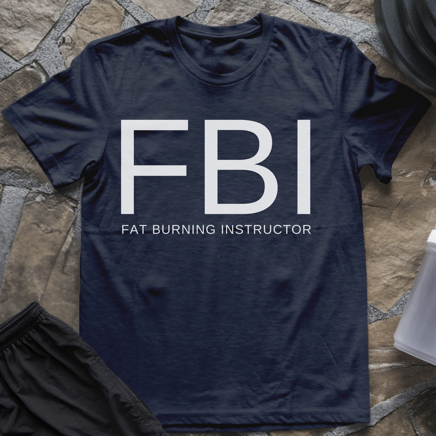 F.B.I. Fat Burning Instructor T-Shirt