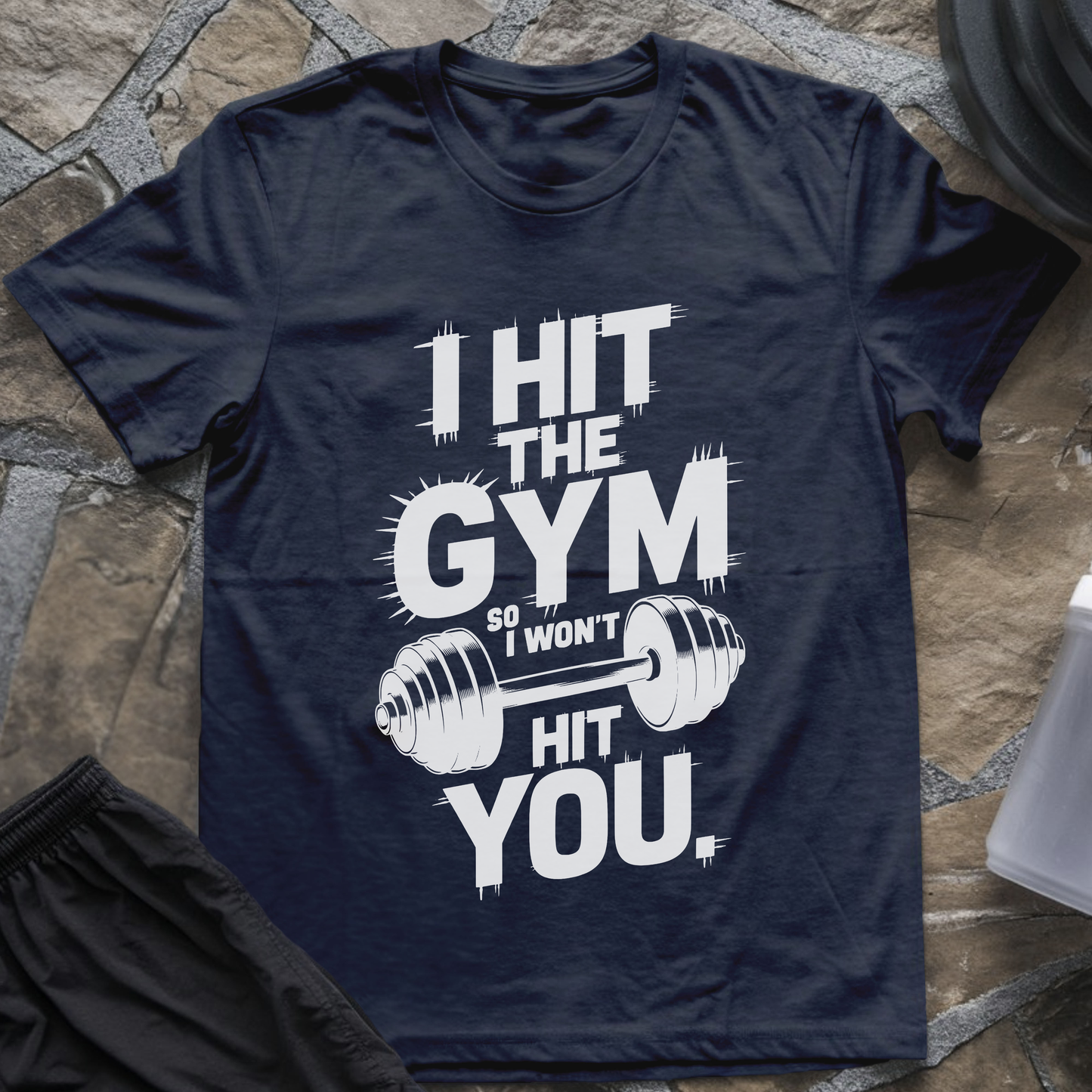 Hit the Gym T-Shirt