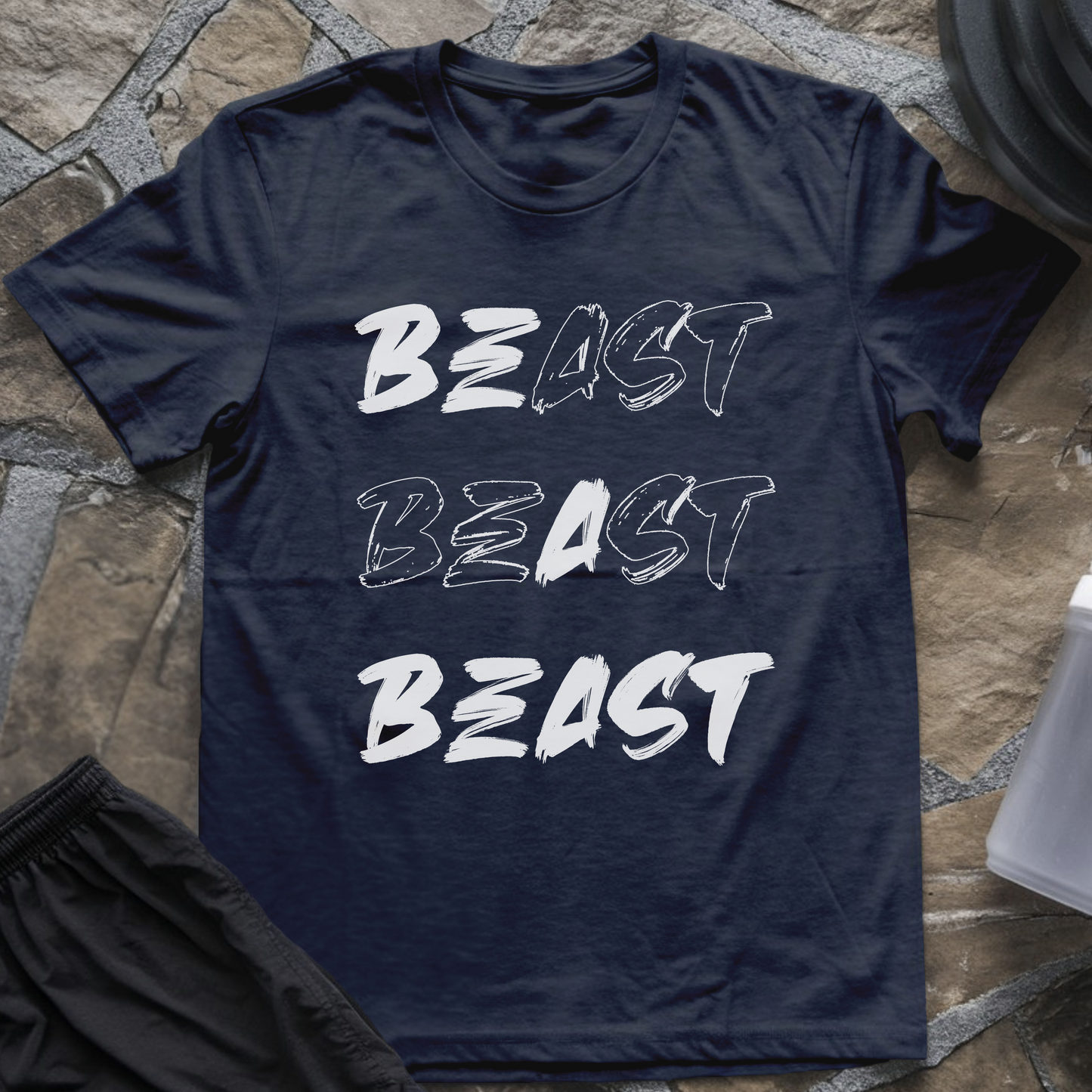 Be a Beast T-Shirt