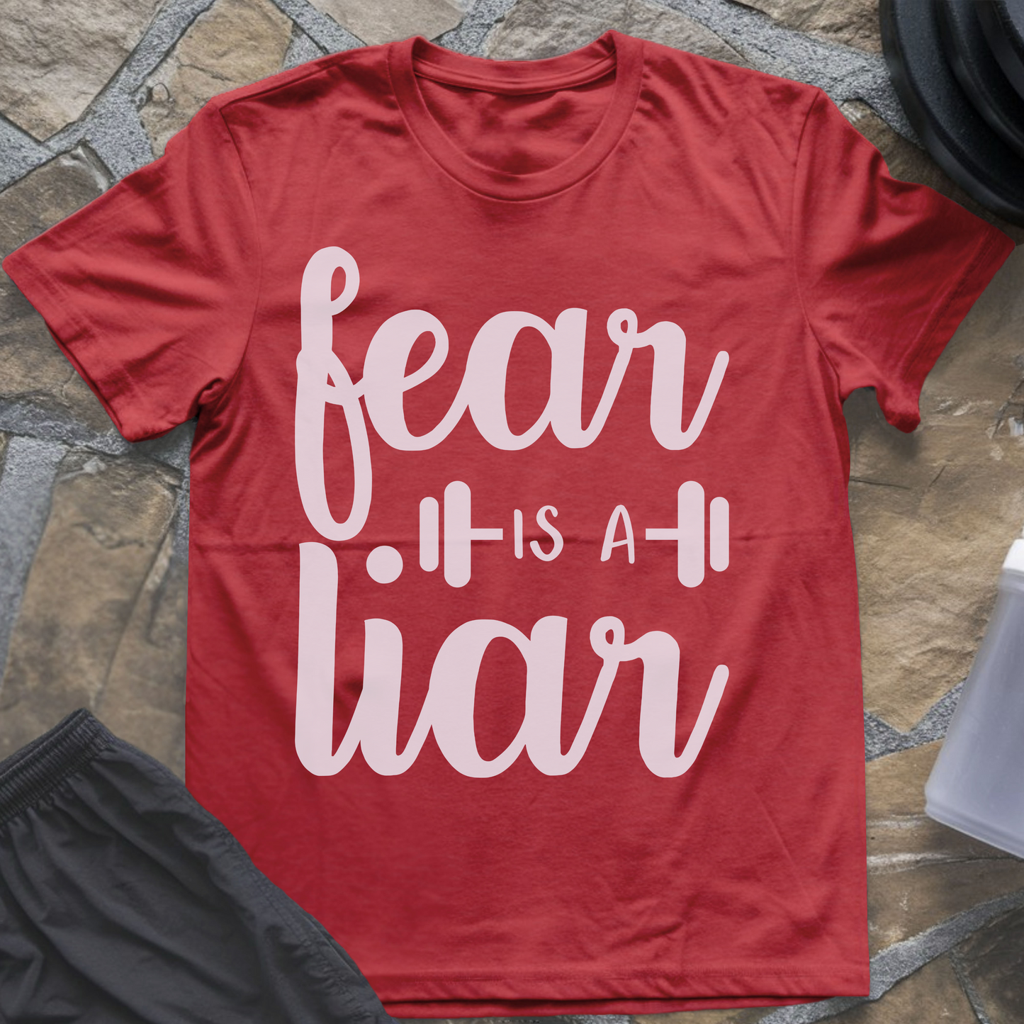 Fear Is a Liar II T-Shirt