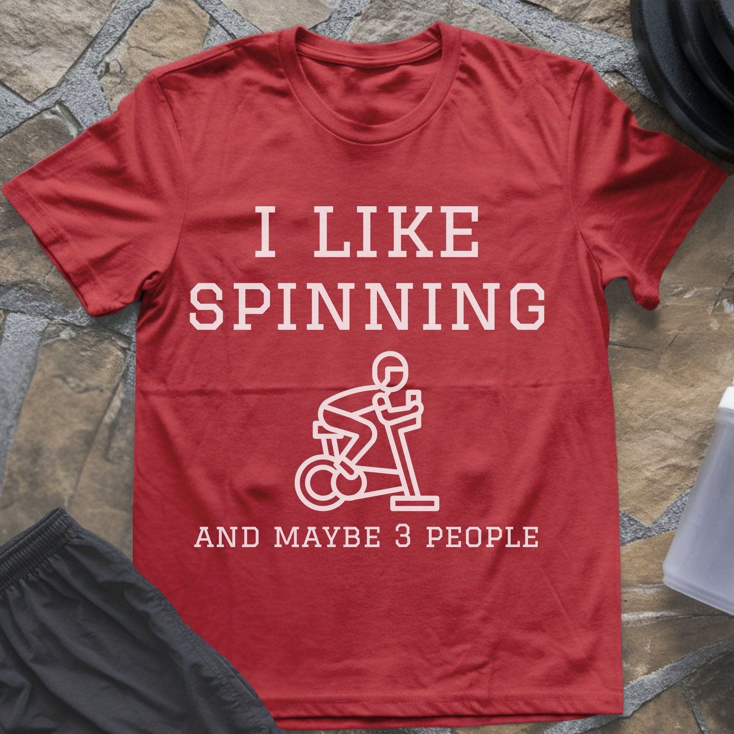 I like Spinning and Maybe 3 People T-Shirt