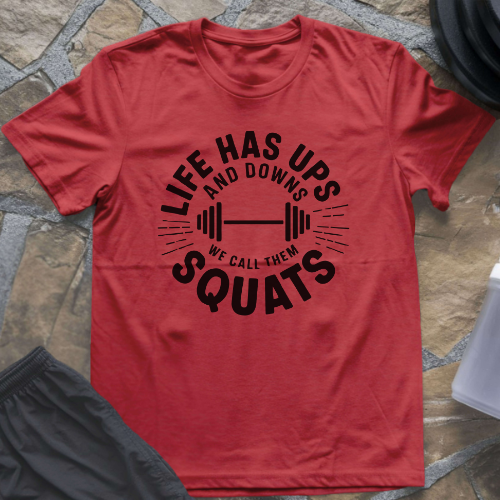 We Call Them Squats T-Shirt