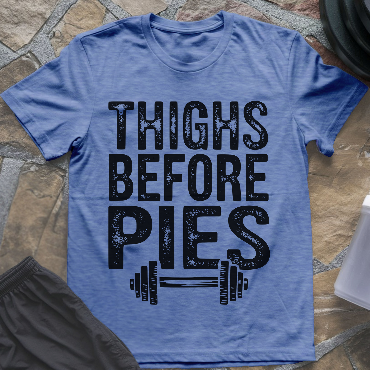 Thighs Before Pies T-Shirt