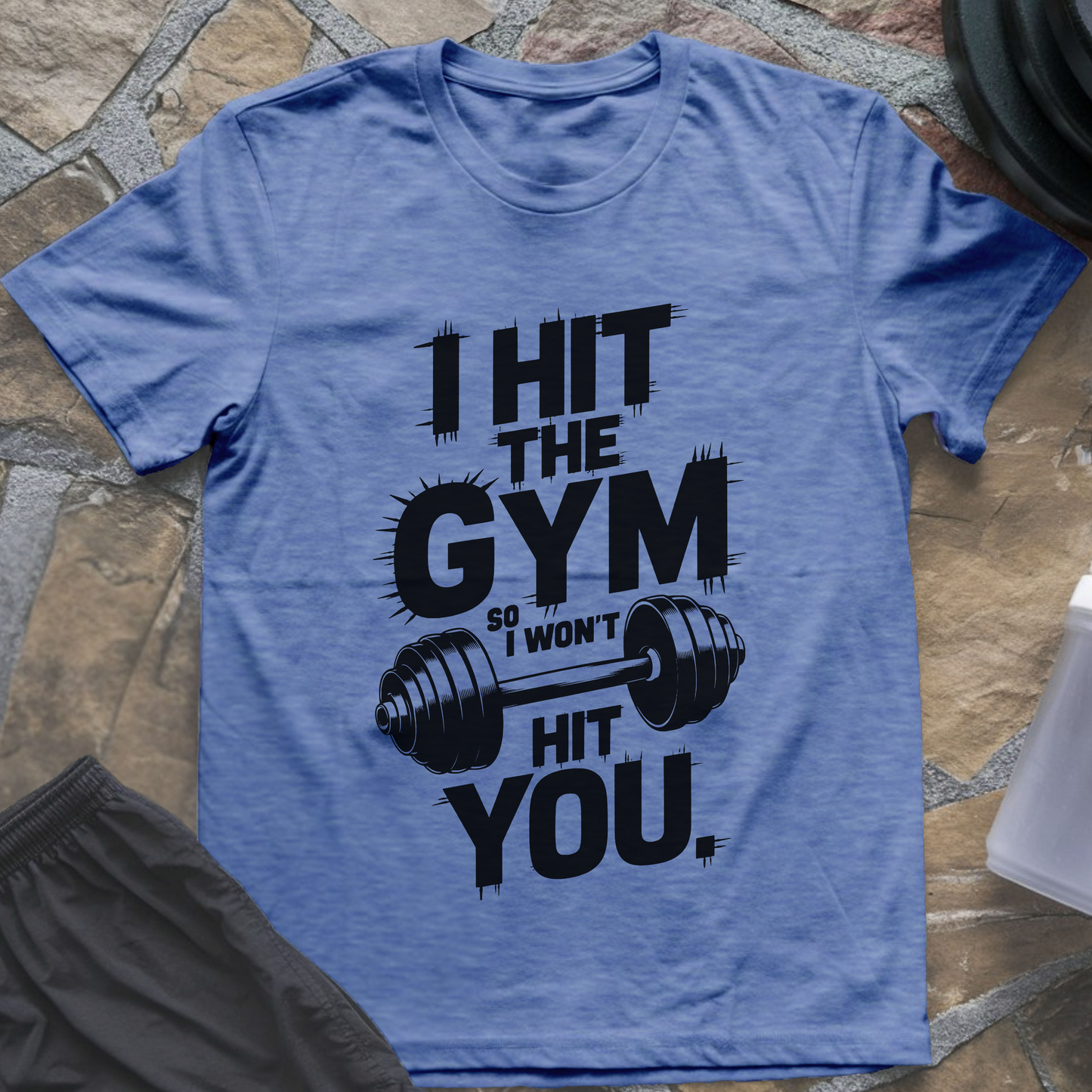 Hit the Gym T-Shirt