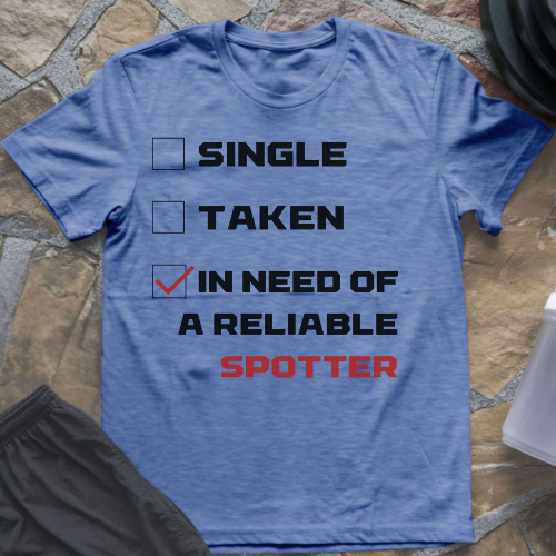 Reliable Spotter T-Shirt