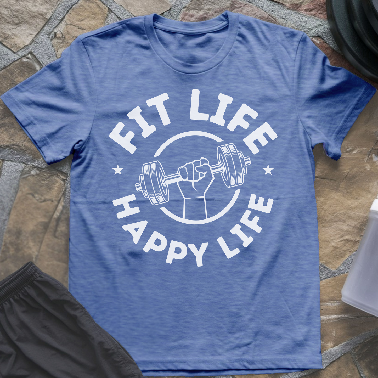 Fit Life Happy Life T-Shirt