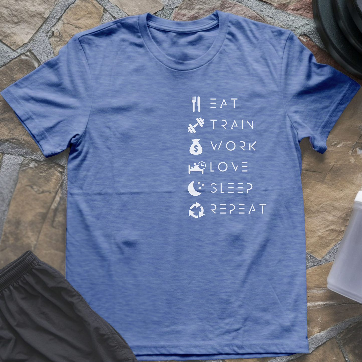 Eat Train Work Love Sleep Repeat T-Shirt